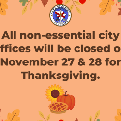 All non-essential city offices will be closed on November 27 & 28, 2025, for Thanksgiving graphic