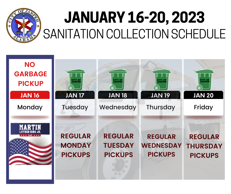 MLK Week Sanitation Pickup Schedule City of Jasper, AL