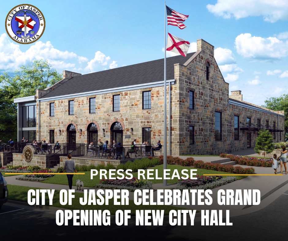 CITY OF JASPER CELEBRATES GRAND OPENING OF NEW CITY HALL